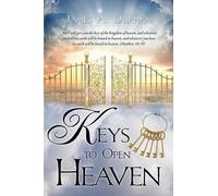 James A Durham Keys to Open Heaven (Tascabile)