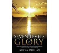James A Durham Seven Levels of Glory (Tascabile)