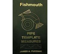 James a Fucciani Fishmouth Pipe Template Measures (Tascabile)