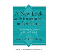 James A. Greenberg A New Look at Atonement in Leviticus (Copertina rigida)