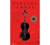 James A. Grymes Violins of Hope (Tascabile)