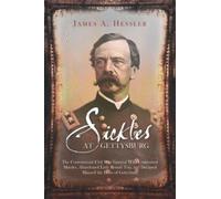 James A Hessler Sickles At Gettysburg (Tascabile)