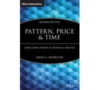 James A. Hyerczyk Pattern, Price and Time (Copertina rigida) Wiley Trading