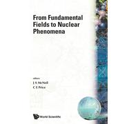 James A Mcneil From Fundamental Fields To Nuclear Phenomena - Proce (Tascabile)