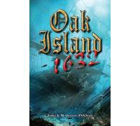 James a McQuiston Fsasct Oak Island 1632 (Tascabile)