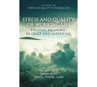 James A. Meurs Stress and Quality of Working Life (Copertina rigida)