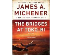 James A. Michener The Bridges at Toko-Ri (Tascabile)