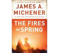 James A. Michener The Fires of Spring (Tascabile)