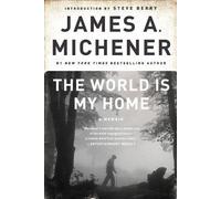James A. Michener The World Is My Home (Tascabile)
