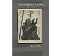 James A. Miller Remembering Scottsboro (Tascabile)