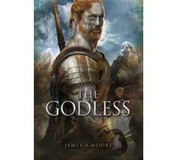 James A Moore The Godless (Tascabile)
