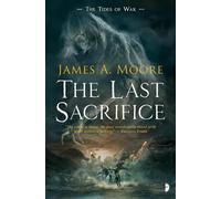 James A. Moore The Last Sacrifice (Tascabile) Tides of War