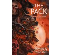 James A Moore The Pack (Tascabile) Chronicles of Jonathan Crowley