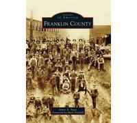 James A. Nagy Franklin County (Tascabile) Images of America