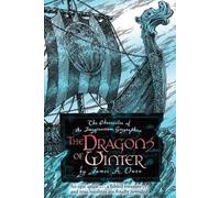 James A. Owen The Dragons of Winter (Copertina rigida)