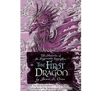 James A. Owen The First Dragon (Copertina rigida)