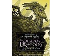 James A. Owen The Shadow Dragons The Chronicles of the Imagi (Copertina rigida)