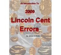 James a Porter An Introduction to 2009 Lincoln Cent Errors (Tascabile)