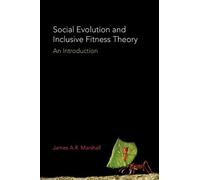 James A.R. Marsha Social Evolution and Inclusive Fitness Theo (Copertina rigida)