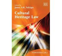 James A.R. Nafziger Cultural Heritage Law (Copertina rigida)
