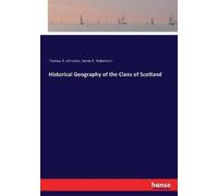 James a Robertson Thomas B J Historical Geography of the Clans of S (Tascabile)
