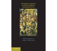 James A. Robinson Daron Ac Economic Origins of Dictatorship and Dem (Tascabile)