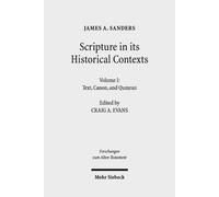 James A. Sanders Scripture in Its Historical Contexts (Copertina rigida)