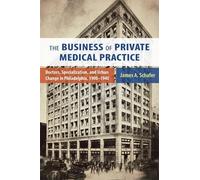 James A. Schafer The Business of Private Medical Practice (Copertina rigida)