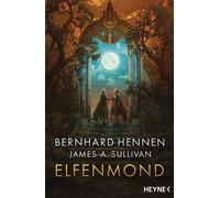 James A. Sullivan Bernhard Hennen Elfenmond (Tascabile)
