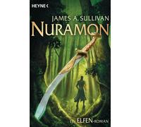 James A. Sullivan Nuramon: Ein Elfenroman (Tascabile)