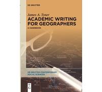 James A. Tyner Academic Writing for Geographers (Tascabile)