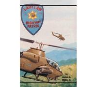 James A. White Laotian Highway Patrol (Tascabile)