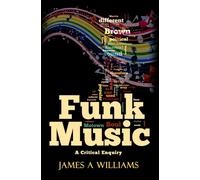 James A Williams Funk Music (Tascabile)