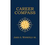 James A. Winnefeld Career Compass (Tascabile) Blue & Gold Professional Library