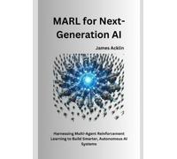 James Acklin MARL for Next-Generation AI (Tascabile)