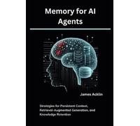 James Acklin Memory for AI Agents (Tascabile)
