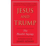 James Adams Jesus and Trump (Copertina rigida)