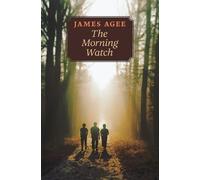 James Agee The Morning Watch (Tascabile)