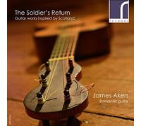 James Akers James Akers: The Soldier's Return: Guitar Works Inspired By Sco (CD)