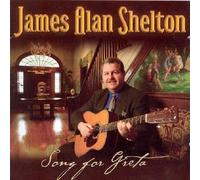 James Alan Shelton Songs for Greta (CD) Album