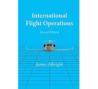 James Albright International Flight Operations (Copertina rigida)