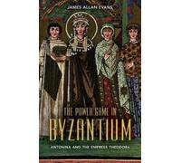 James Allan Evans The Power Game in Byzantium (Copertina rigida)