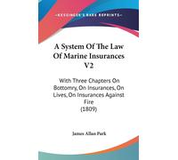 James Allan Park A System Of The Law Of Marine Insurances V2 (00)