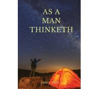 James Allen As a man thinketh (Tascabile)