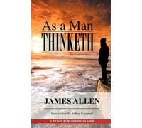 James Allen As A Man Thinketh (Tascabile)