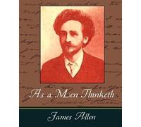 James Allen As a Men Thinketh - James Allen (Tascabile)