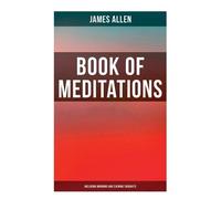 James Allen Book of Meditations (Including Morning and Evening Thoug (Tascabile)