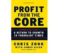 James Allen Chris Zook Profit from the Core (Copertina rigida)