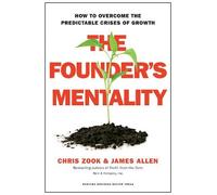 James Allen Chris Zook The Founder's Mentality (Copertina rigida)