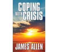 James Allen Coping With Crisis (Tascabile)
